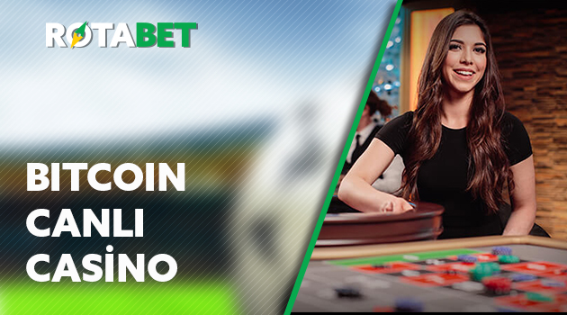 bitcoin canlı casino