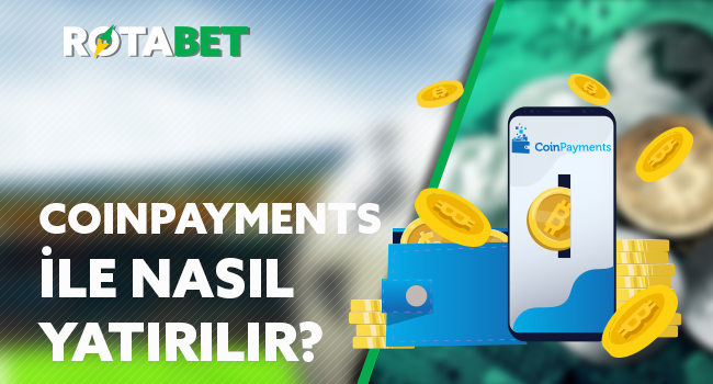 Coinpayments ile yatırım